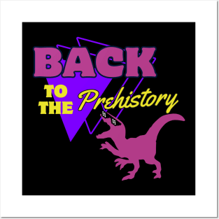 Retro Vintage Dinosaur Back To The Prehistory Posters and Art